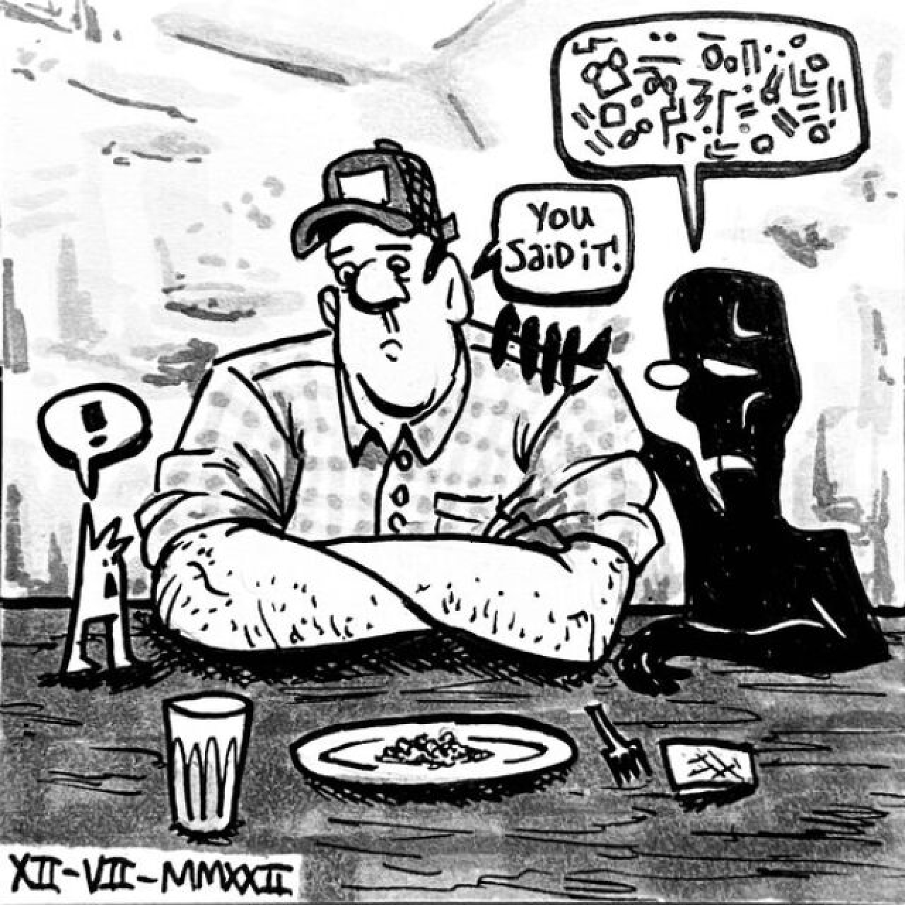 A man in a cap, a small creature, and a dark being sit at a diner in front of a glass of water, a plate of peas, a fork, and a napkin. The dark being, with a hand on the man's shoulder, speaks in an indecipherable language. The man, gloomy, says "You said it!" The small creature yells.