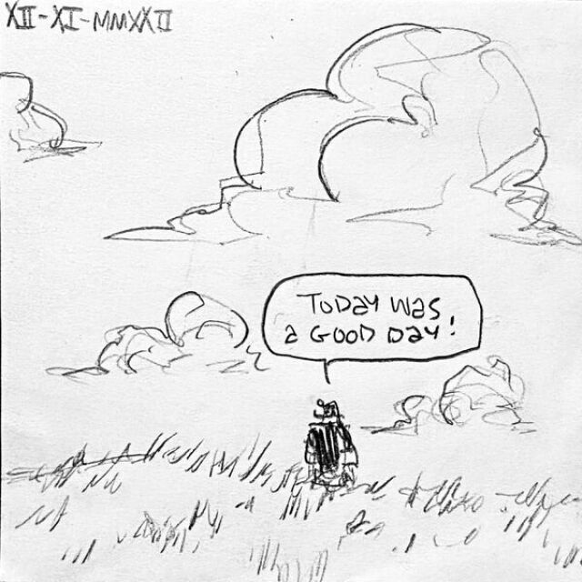 Jack sits on the edge of some grassy plains, looking out to the cloudly sky and exclaims "Today was a good day!"