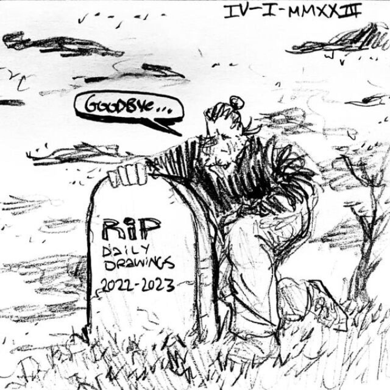 Jack kneels down and sadly says &ldquo;Goodbye&hellip;&rdquo; to a tombstone that reads &ldquo;RIP Daily Drawings 2022-2023&rdquo;.