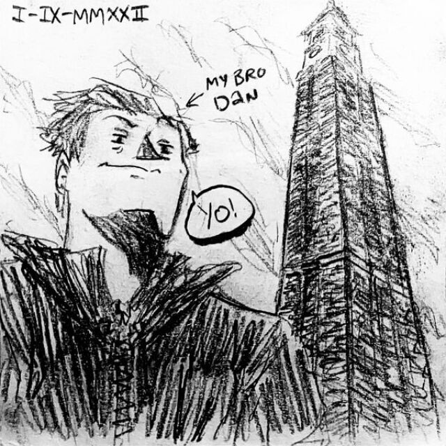 Daniel looks down with a tall bell tower behind him in the sky and says &ldquo;Yo!&rdquo; A caption pointing to him reads &ldquo;My bro Dan&rdquo;.